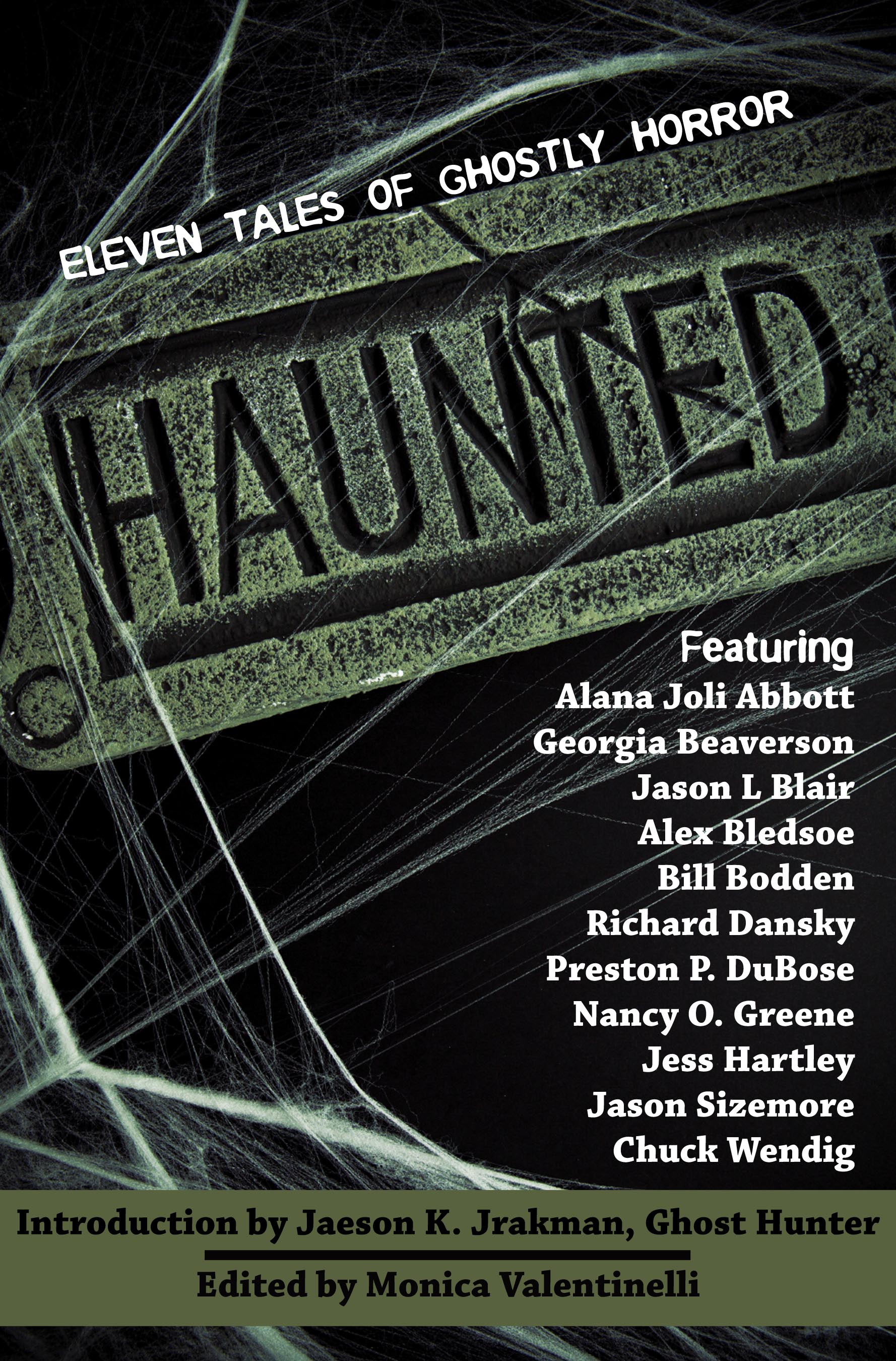 Haunted: 11 Tales of Ghostly Horor