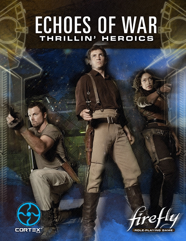 Echoes of War Thrillin' Heroics