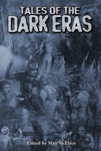 Tales of the Dark Eras