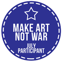 Make Art Not War 2017 Challenge July